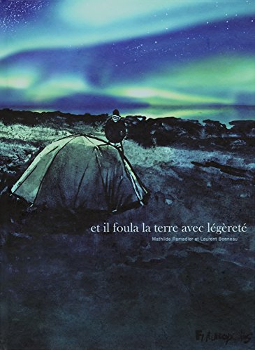 et il foula la terre avec légèreté