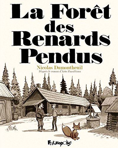 la forêt des renards pendus  