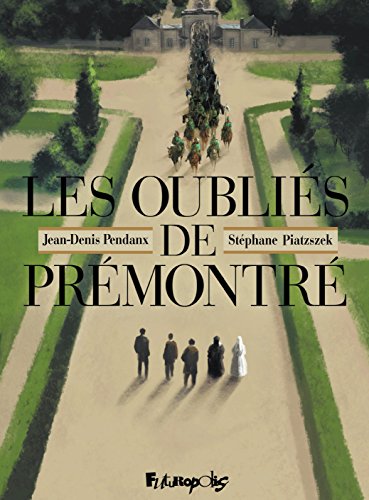 les oubliés de prémontré  