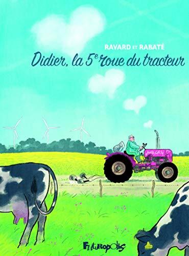 didier, la 5e roue du tracteur