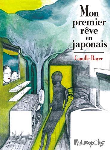 mon premier rêve en japonais