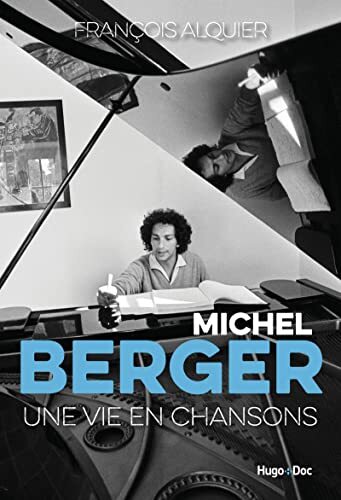 michel berger - une vie en chansons