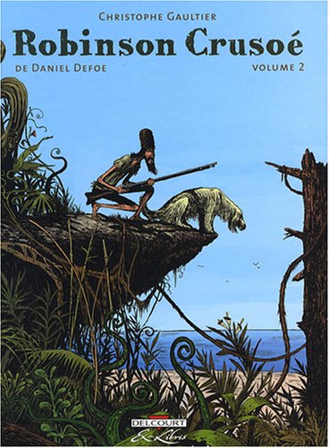 robinson crusoe [Volume 2]