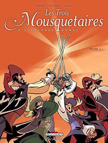 les trois mousquetaires   [Volume 2]