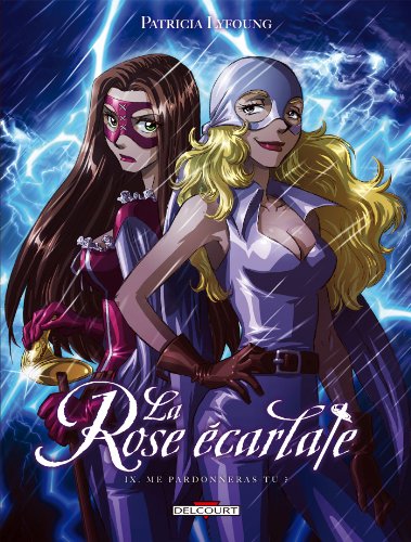 la rose écarlate # 9 : me pardonneras-tu ?  