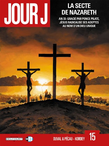jour j 15. la secte de nazareth