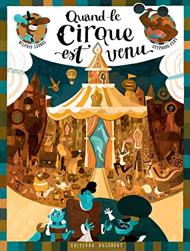 quand le cirque est venu