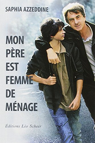 mon père est femme de ménage