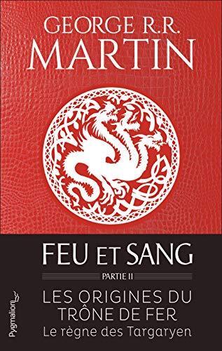 feu et sang - partie ii