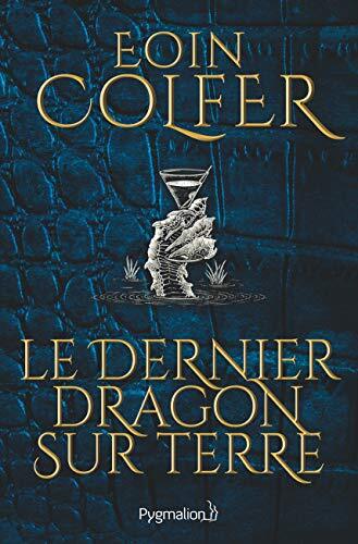 le dernier dragon sur terre  
