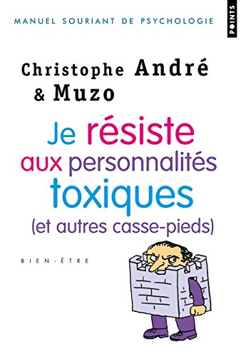 je résiste aux personnalités toxiques [P2598]