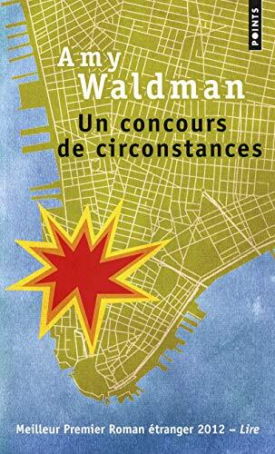 un concours de circonstances  