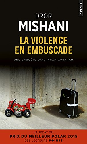 la violence en embuscade  