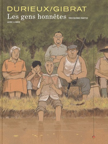 les gens honnêtes   [Troisième partie]