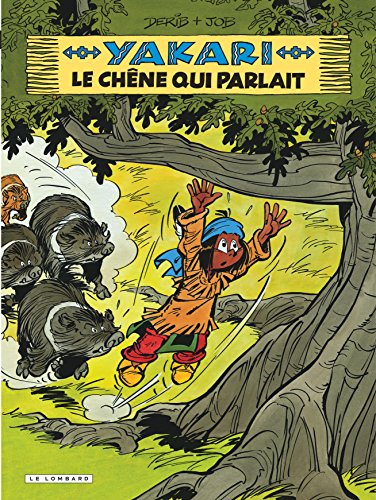 yakari, le chene qui parlait