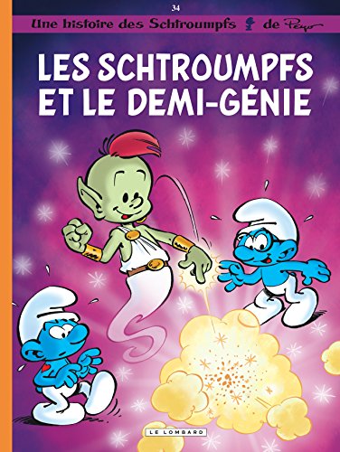 les schtroumpfs et le demi-génie   [T34]