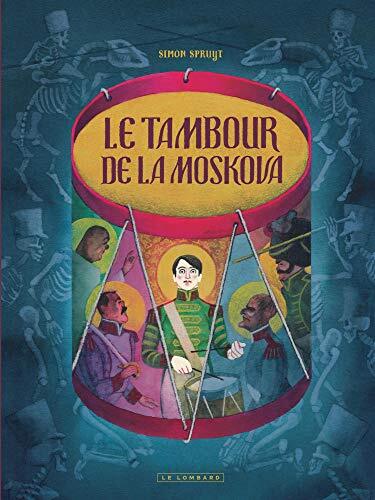 le tambour de la moskova  