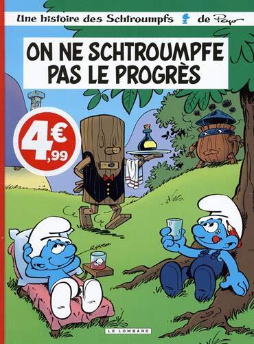 les on ne schtroumpfe pas le progrès  