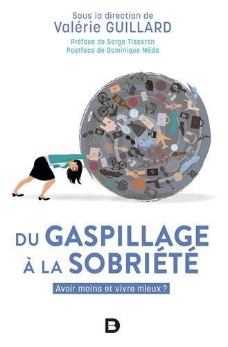 du gaspillage à la sobriété