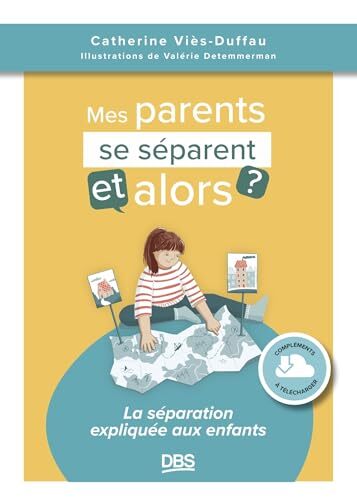 mes parents se séparent, et alors ?