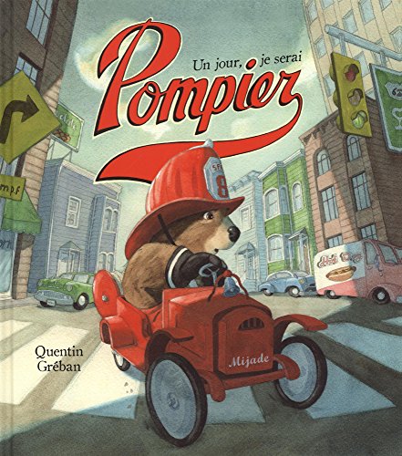 un jour, je serai pompier  