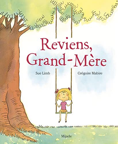 reviens, grand-mère