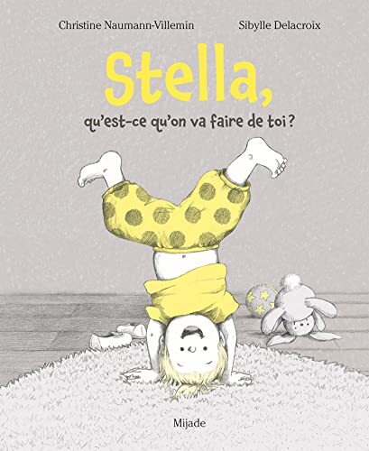 stella , qu'est-ce qu'on va faire de toi ?