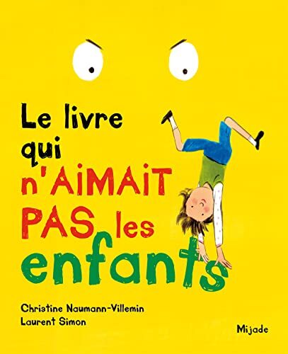 le livre qui n'aimait pas les enfants  