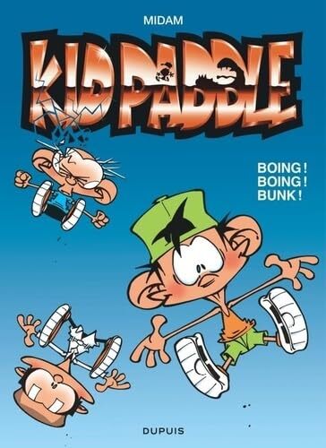 kid paddle : boing ! boing ! bunk !