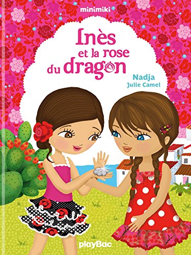 inès et la rose du dragon [5]