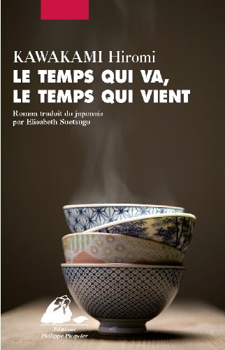 le temps qui va, le temps qui vient  