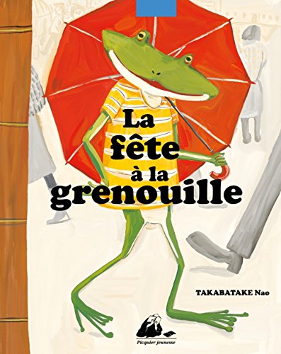 la fête à la grenouille  