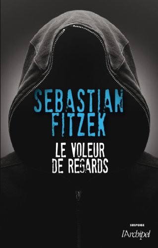 le voleur de regards  