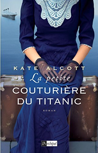 la petite couturière du titanic  