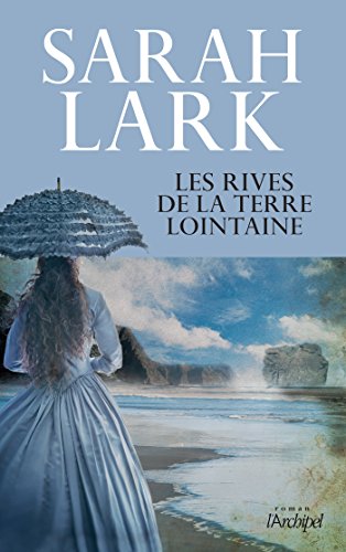 les rives de la terre lointaine  