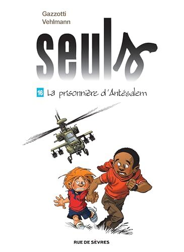 seuls, t16. la prisonnière d'antésalem (cycle 4) [16]