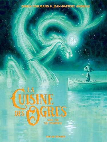 la cuisine des ogres - une vie de vaurien   [[2]]