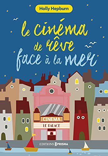 le cinéma de rêve face à la mer  