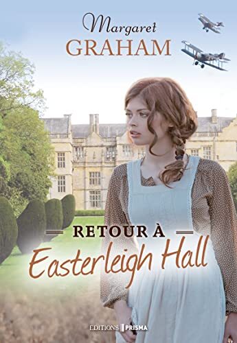 domaine d'easterleigh hall (le). 4 retour à easterleigh hall