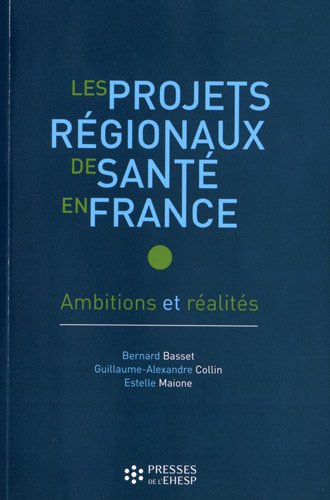 les projets régionaux de santé en france  