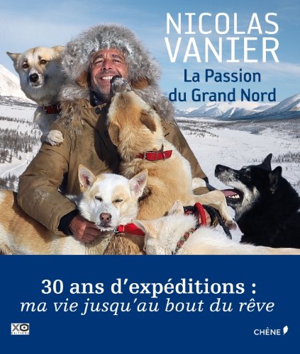 la passion du grand nord  