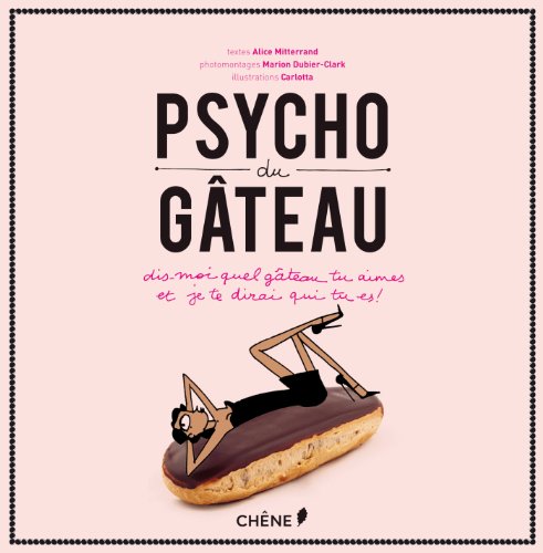 psycho du gâteau