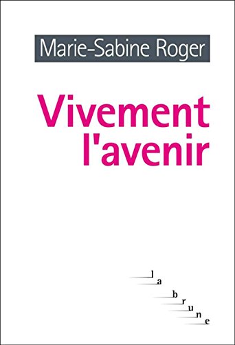 vivement l'avenir