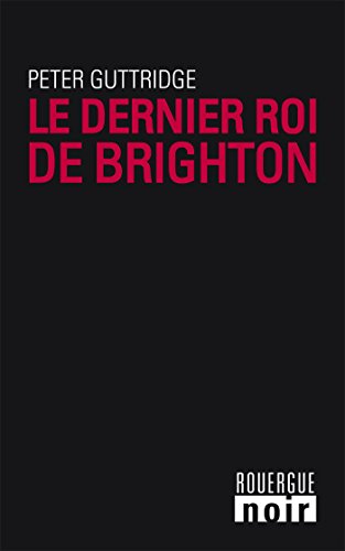 le dernier roi de brighton   [2]