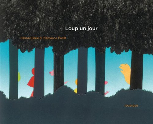 loup un jour