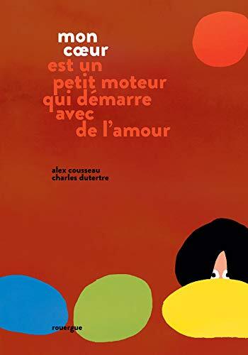mon coeur est un petit moteur qui démarre avec de l'amour