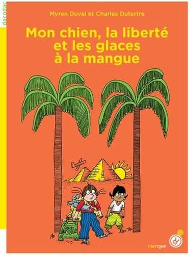 mon chien, la liberté et les glaces à la mangue