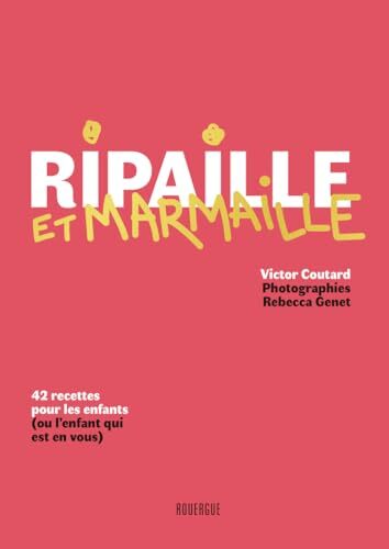 ripaille et marmaille