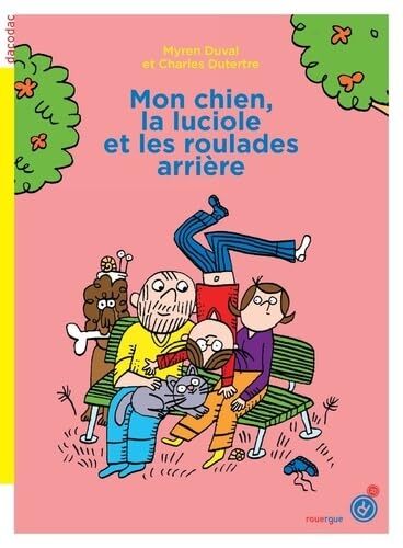 mon chien, la luciole et les roulades arrière
