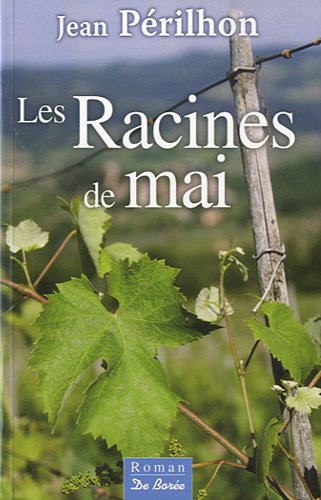 les racines de mai  